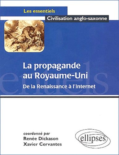 Emprunter La propagande au Royaume-Uni. De la Renaissance à l'Internet livre