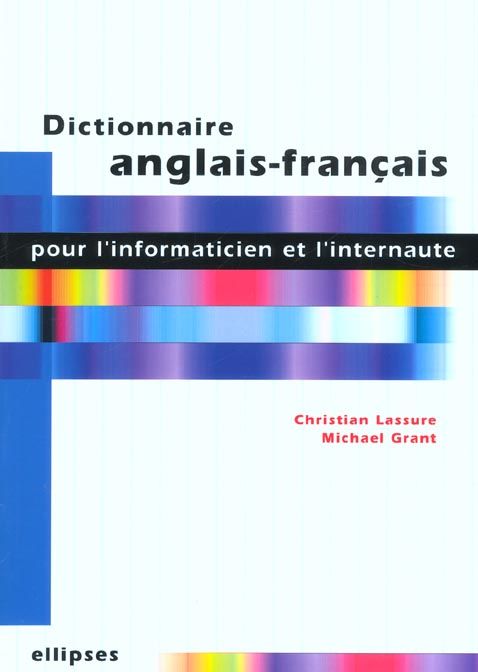 Emprunter Dictionnaire anglais-français pour l'informaticien et l'internaute livre