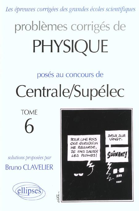 Emprunter Problèmes corrigés de physique posés au concours de Centrale/Supélec. Tome 6 livre