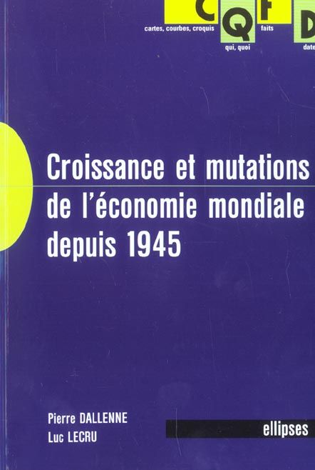 Emprunter Croissance et mutations de l'économie mondiale depuis 1945 livre