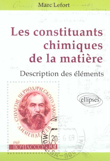 Emprunter Les constituants chimiques de la matière. Description des éléments livre