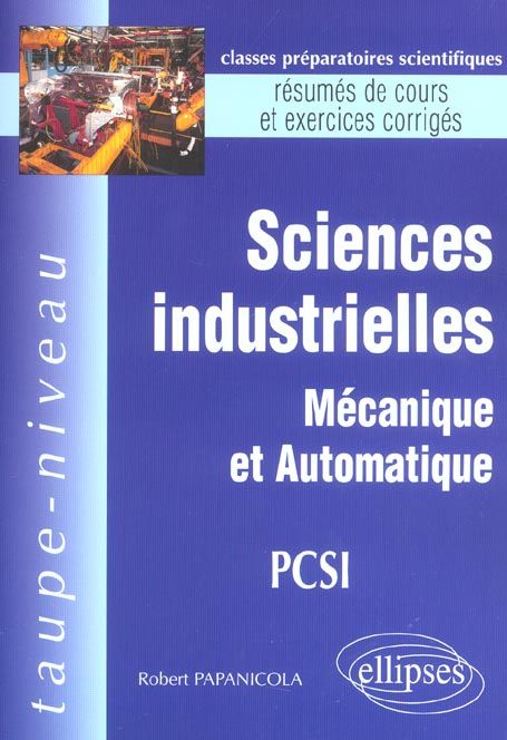 Emprunter Sciences industrielles PCSI. Mécanique et automatique livre