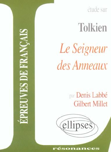 Emprunter Etude sur John Ronald Reuel Tolkien : Le Seigneur des Anneaux livre