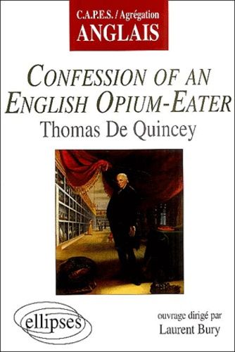 Emprunter Confession of an English Opium-Eather de Thomas de Quincey livre