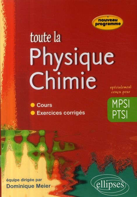 Emprunter Toute la physique Chimie MPSI PTSI livre