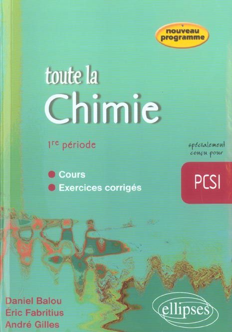 Emprunter Toute la chimie PCSI. 1re période livre