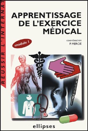 Emprunter Apprentissage de l'exercice médical. Module 1 livre