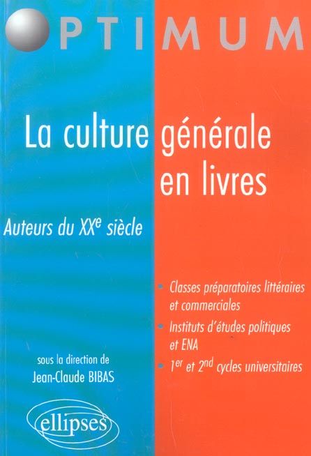 Emprunter La culture générale en livres. Auteurs du XXe siècle livre