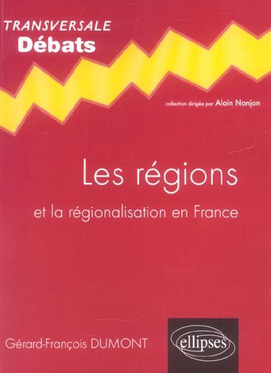 Emprunter Les régions. Et la régionalisation en France livre