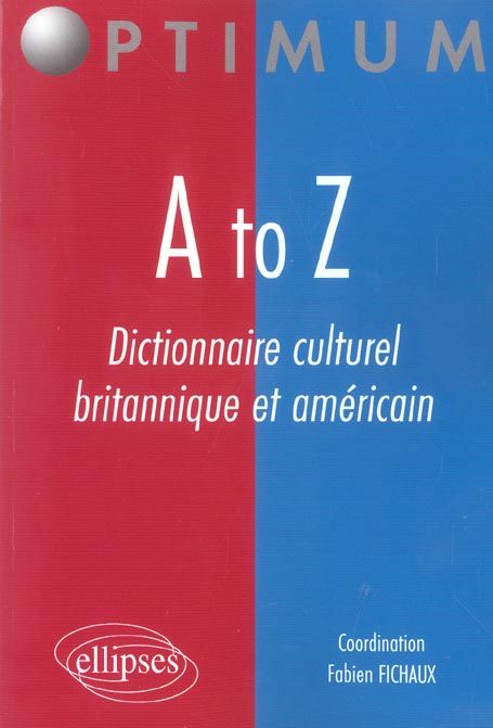 Emprunter A to Z. Dictionnaire culturel britannique et américain livre