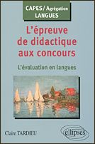 Emprunter L'épreuve de didactique aux concours. L'évaluation en langues livre