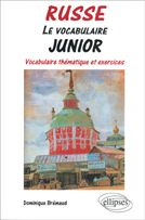 Emprunter Russe Le vocabulaire junior. Vocabulaire thématique et exercices livre