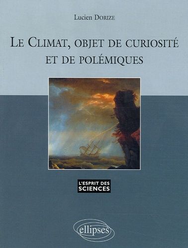 Emprunter Le climat, objet de curiosité et de polémiques livre