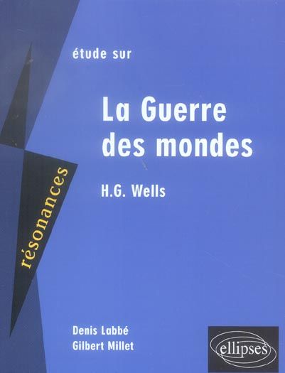 Emprunter Etude sur La Guerre des mondes, H.G. Wells livre