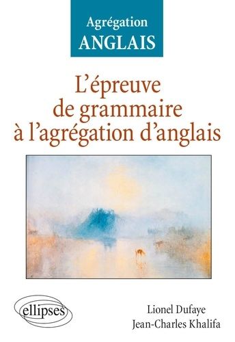 Emprunter L'épreuve de grammaire à l'agrégation d'anglais livre