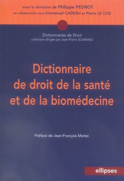 Emprunter Dictionnaire de droit de la santé et de la biomédecine livre