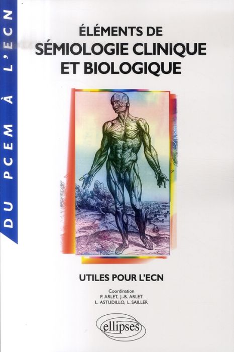 Emprunter Eléments de Sémiologie clinique et biologique. Utiles pour l'ECN livre