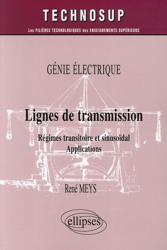 Emprunter Lignes de transmission. Régimes transitoire et sinusoïdal Applications livre