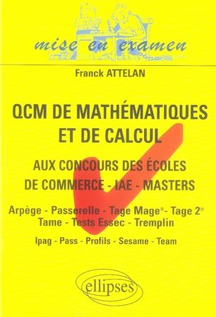 Emprunter Les QCM de mathématiques et de calcul. Aux concours d'entrée des écoles de commerce, masters-IAE-mas livre