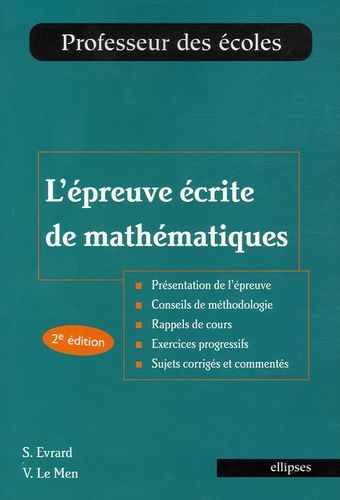 Emprunter L'épreuve écrite de mathématiques. 2e édition revue et augmentée livre