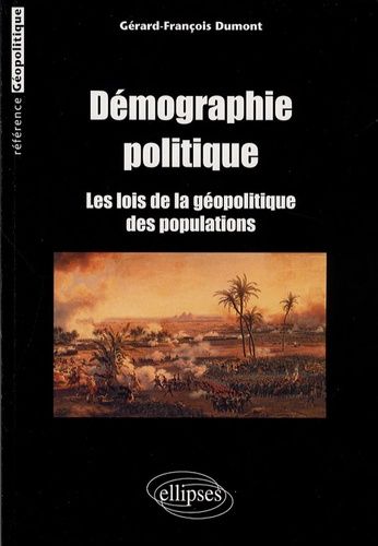 Emprunter Démographie politique. Les lois de la géopolitique des populations livre