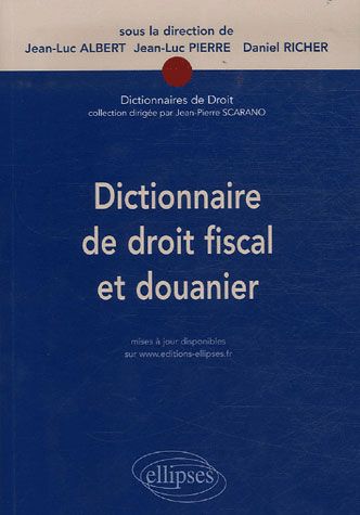 Emprunter Dictionnaire de droit fiscal et douanier livre