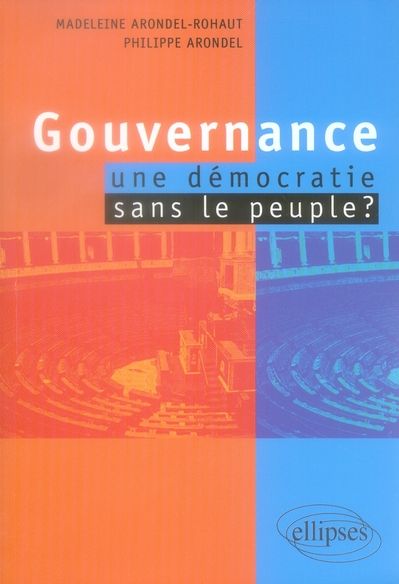 Emprunter Gouvernance : une démocratie sans le peuple ? livre