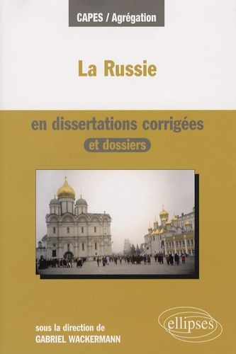 Emprunter La Russie en dissertations corrigées livre