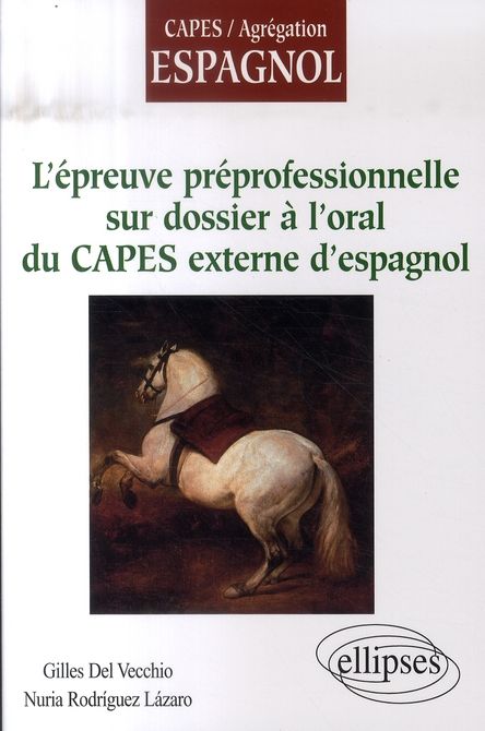 Emprunter L'épreuve préprofessionelle sur dossier à l'oral du CAPES externe d'espagnol livre