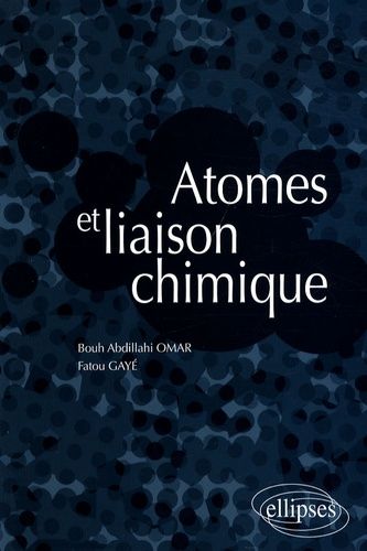 Emprunter Atomes et liaison chimique livre