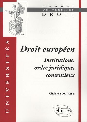 Emprunter Droit européen. Institutions, ordre juridique, contentieux livre