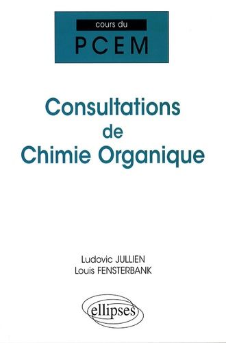 Emprunter Consultations de chimie organique livre