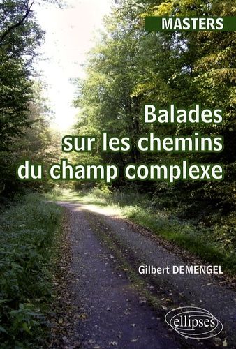 Emprunter Balades sur les chemins du champ complexe. Cours, illustrations et exercices livre