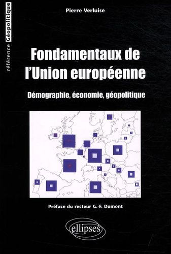 Emprunter Fondamentaux de l'Union européenne. Démographie, économie, géopolitique livre