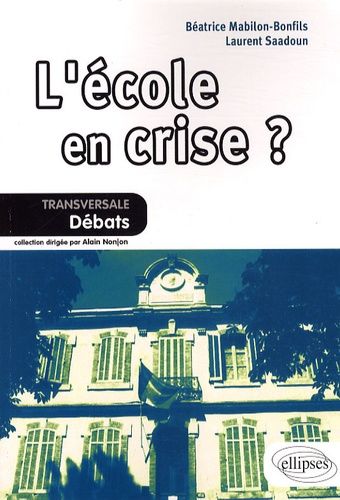 Emprunter L'école en crise ? livre