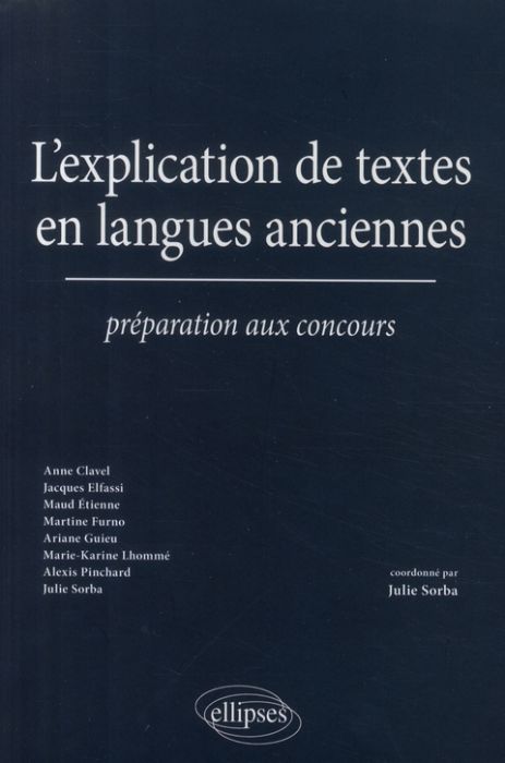 Emprunter L'explication de textes en langues anciennes. Préparation aux concours livre