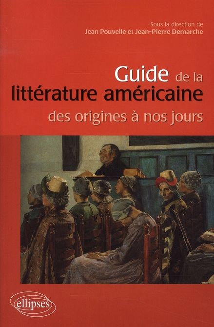 Emprunter Guide de la littérature américaine des origines à nos jours livre