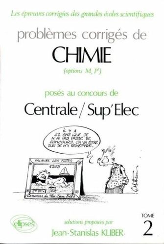 Emprunter Problèmes corrigés de chimie posés aux concours de Centrale/SupéElec, Mines/Ponts. Tome 2 livre