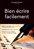 Emprunter Bien écrire facilement livre