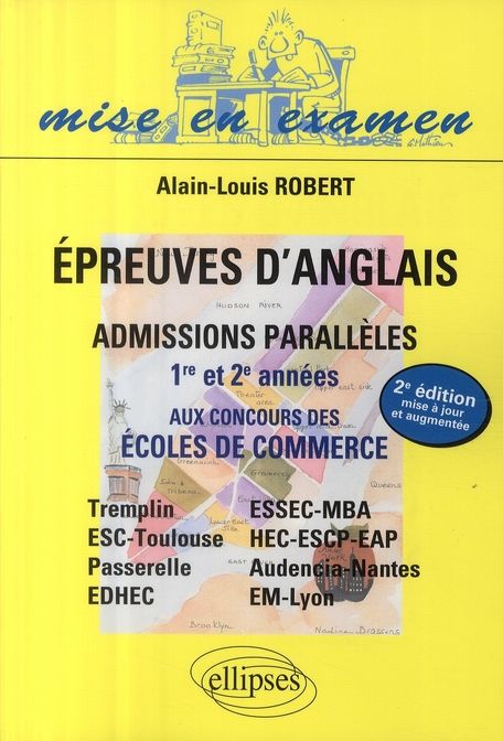 Emprunter Epreuves d'anglais. Admissions parallèles 1re et 2e années aux concours des écoles de commerce, 2e é livre