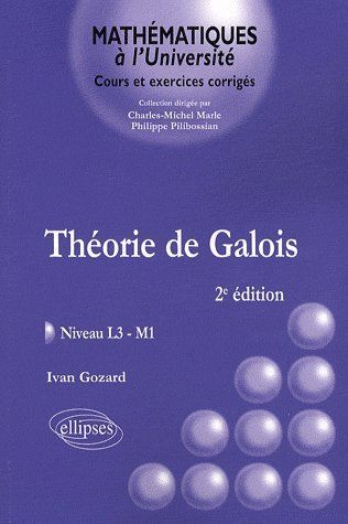 Emprunter Théorie de Galois. Niveau L3-M1, 2e édition livre