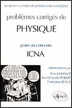 Emprunter Problèmes corrigés de physique posés au concours de ICNA livre