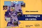 Emprunter L'ALLEMAGNE EN CARTES. Atlas commenté livre