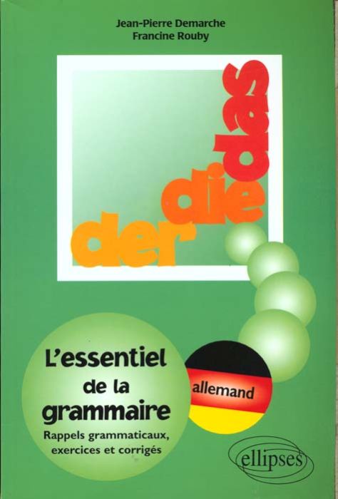 Emprunter L'ESSENTIEL DE LA GRAMMAIRE. Rappels grammaticaux, exercices et corrigés livre