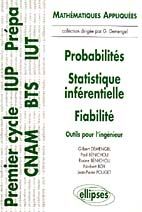 Emprunter PROBABILITES STATISTIQUE INFERENTIELLE FIABILITE. Outils pour l'ingénieur livre