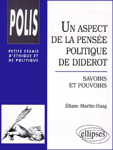 Emprunter UN ASPECT DE LA PENSEE POLITIQUE DE DIDEROT. Savoirs et pouvoirs livre