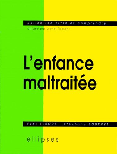 Emprunter L'enfance maltraitée livre