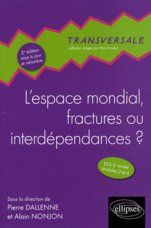 Emprunter L'espace mondial, fractures ou interdépendances ? ECS 2e année Modules 3 et 4, 2e édition revue et a livre