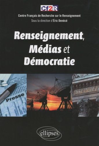 Emprunter Renseignement, médias et démocratie livre