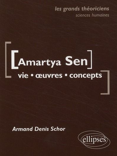 Emprunter Amartya Sen. Vie, oeuvres, concepts livre